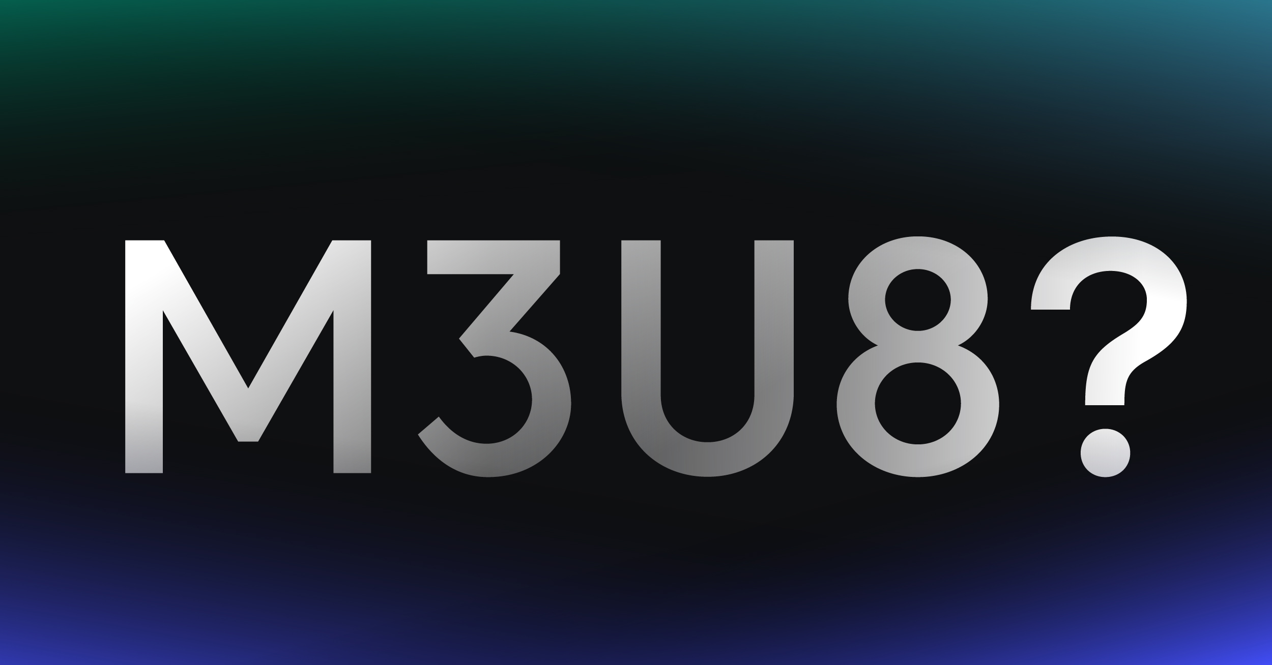 What Is M3U8 and How Does It Power Modern Streaming?