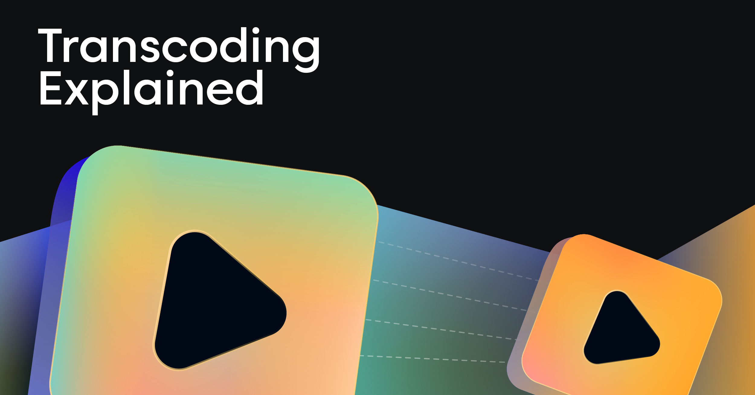 Understanding the meaning of transcoding: A Clear Video-Streaming Guide