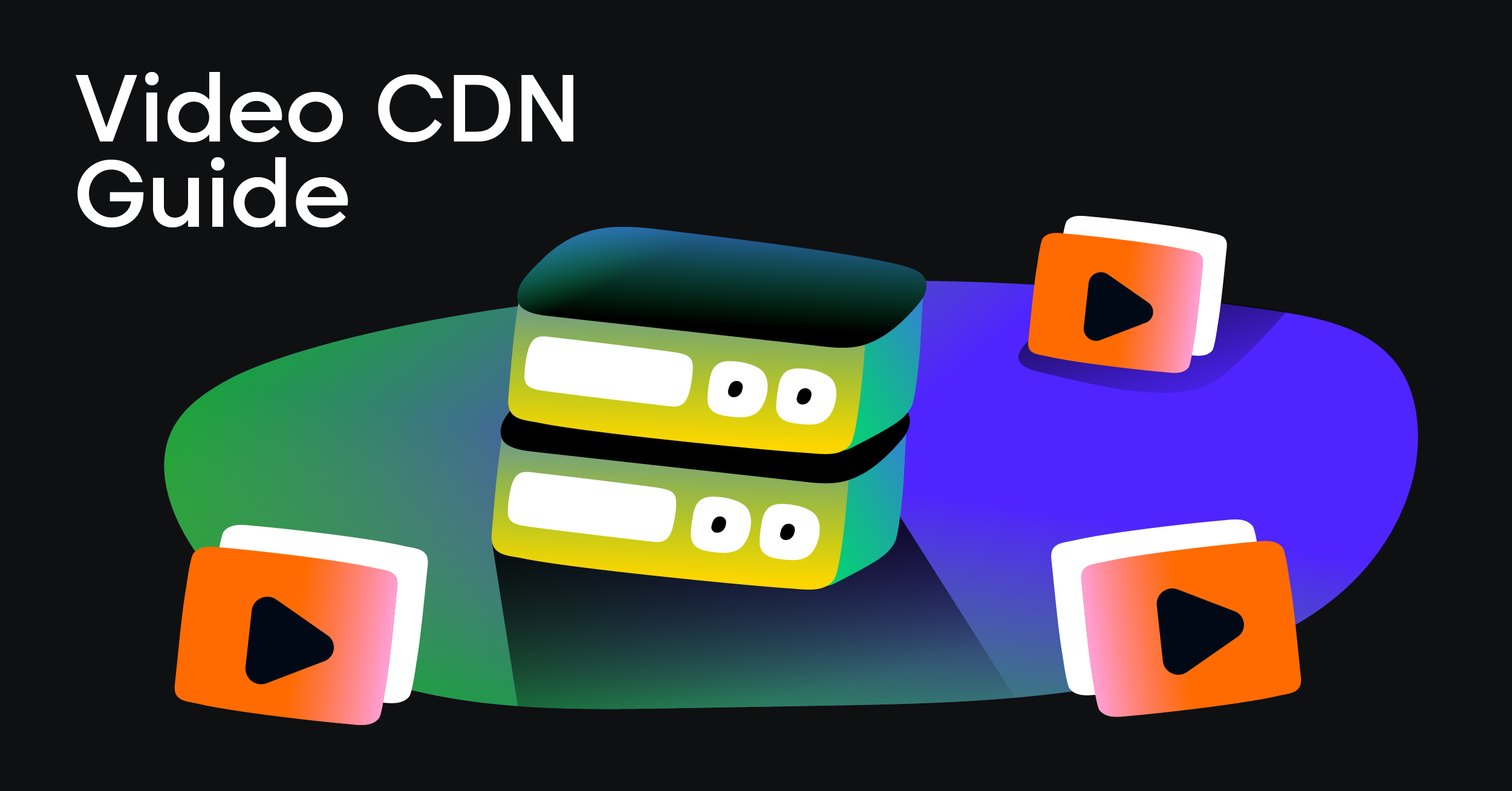 Your Ultimate Guide to Video Stream CDN for Developers