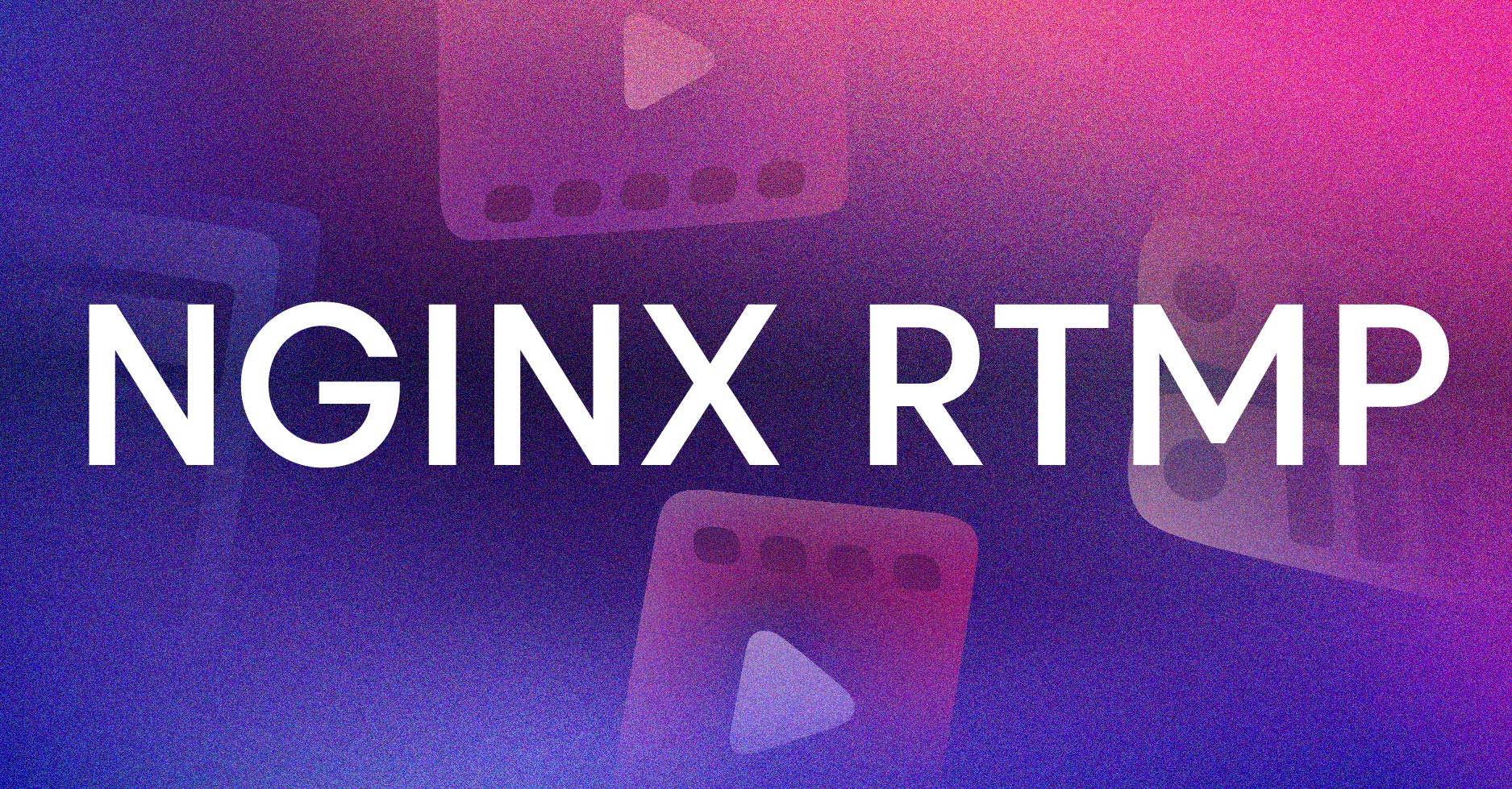 Nginx RTMP: How to Set Up a Live Streaming Server (Complete Guide)