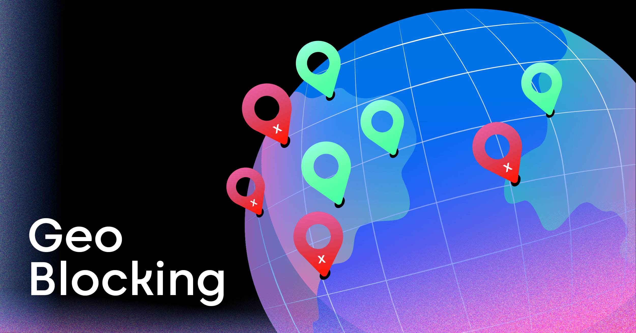 What Is Geo Blocking? How It Works, Types, and How to Implement It