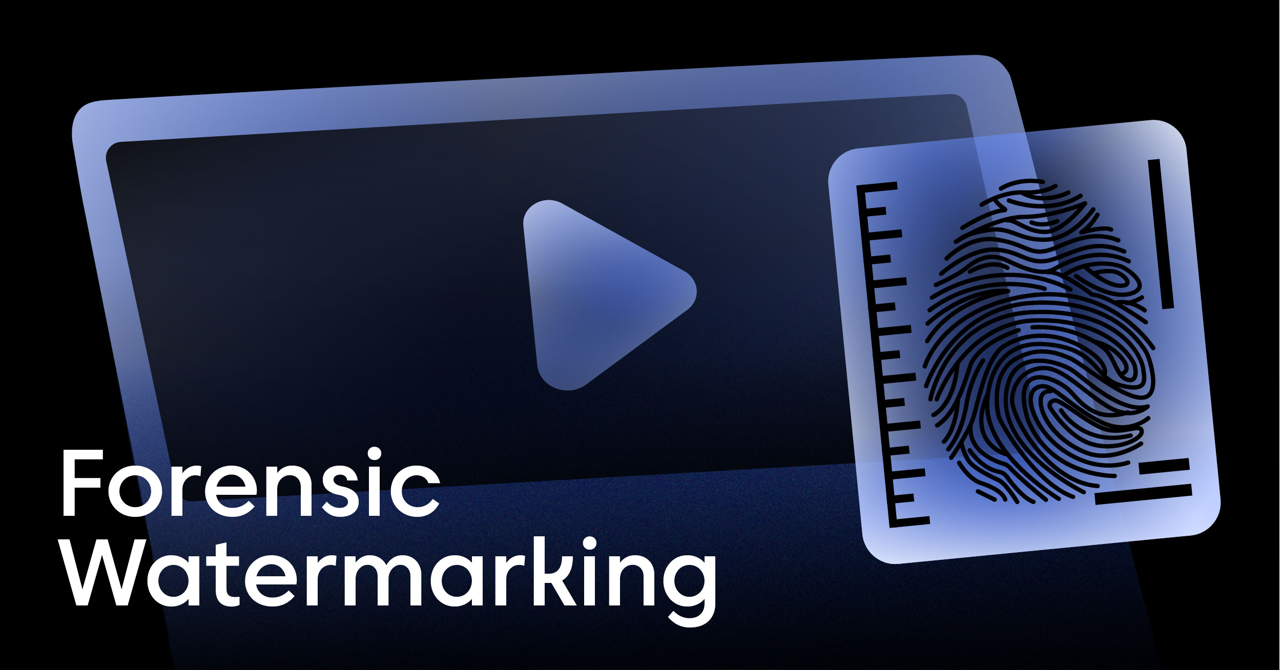 What Is Forensic Watermarking? How It Works, Types, and How to Implement It